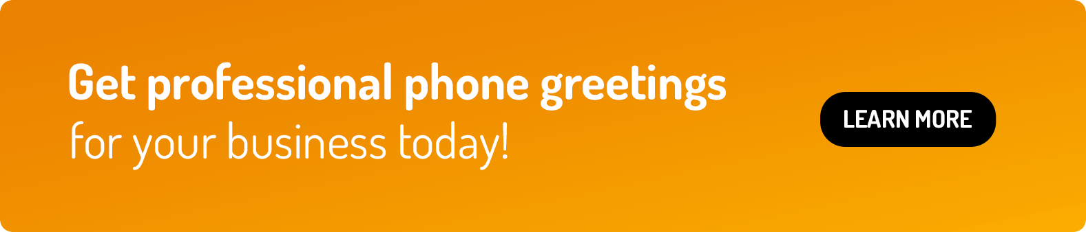 Get Professional Business Phone Greetings